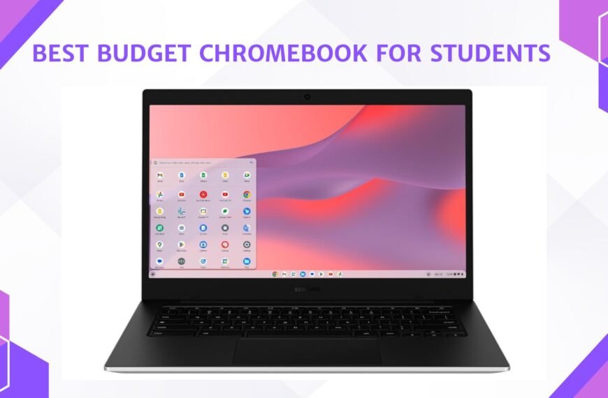 Best Budget Chromebook for Student