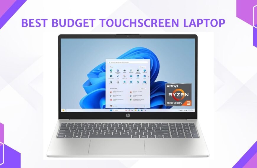Best Budget Touchscreen Laptop