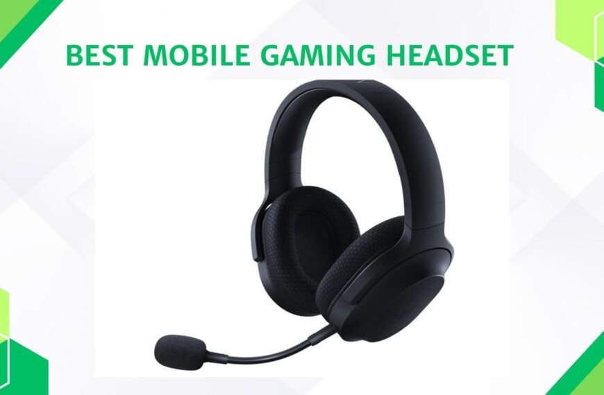 Best Mobile gaming Headset
